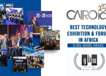 Cairo ICT يحصد جائزة 2022 Global Brands العالمية كأفضل معرض ومؤتمر للتكنولوجيا في إفريقيا