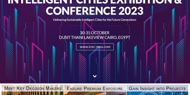 إنطلاق الدورة التاسعة لمؤتمر ومعرض المدن الذكية(ICEC) 30 اكتوبر بالقاهرة