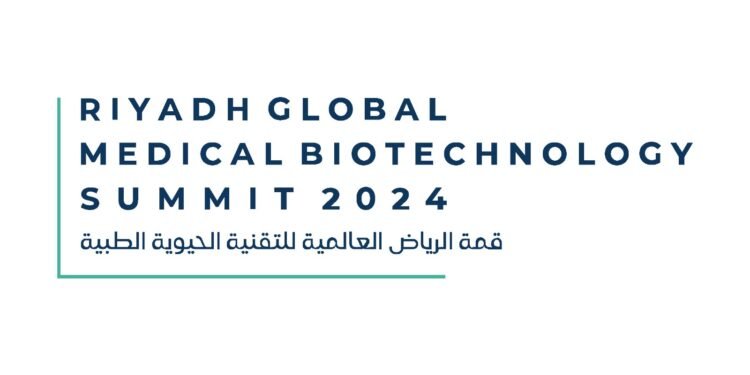 Riyadh hosts 3rd Global Medical Biotechnology Summit to propel Saudi Vision 2030″