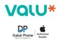 Valu Celebrates Dubai Phone Becoming an Official Apple Authorized Reseller with Exclusive Offers for its Customers