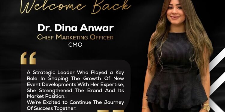 «نيو إيفنت» تراهن على الكفاءات بتعيين دينا أنور في منصب رئيس قطاع التسويق